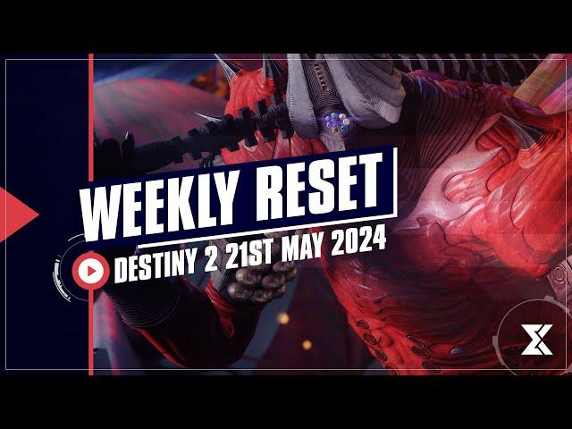 Destiny 2 Weekly Reset - Season of the Wish Finale! (21st May 2024)