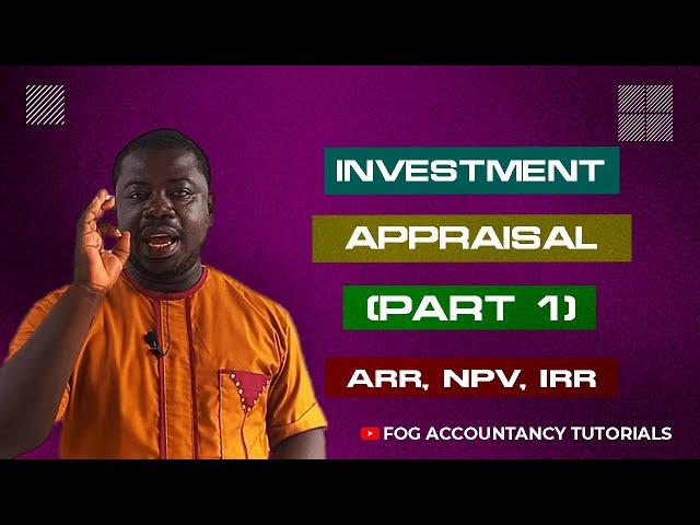 INVESTMENT APPRAISAL (PART 1)