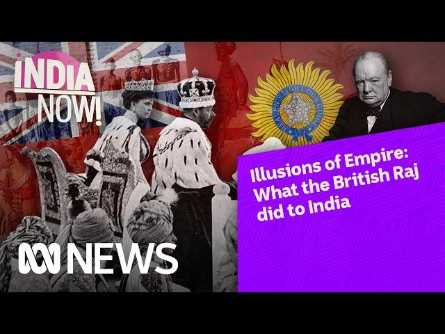 What British colonialism did to India | India Now | ABC News