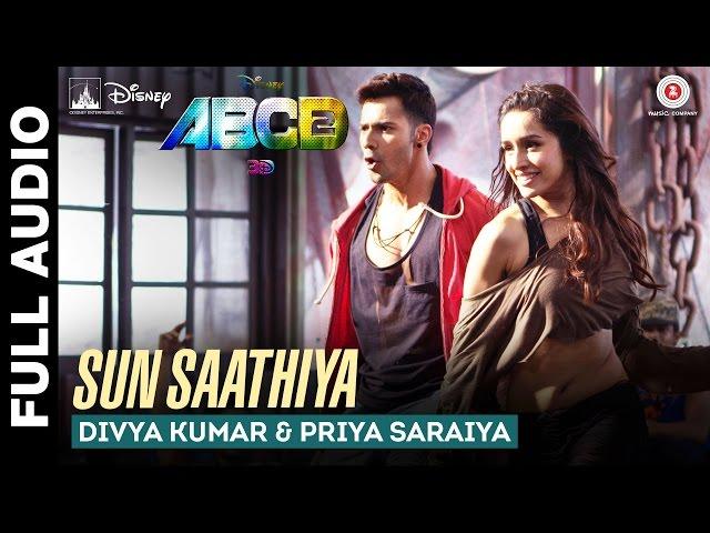 Sun Saathiya - Full Song - Disney's ABCD 2 | Varun Dhawan - Shraddha Kapoor | Sachin - Jigar