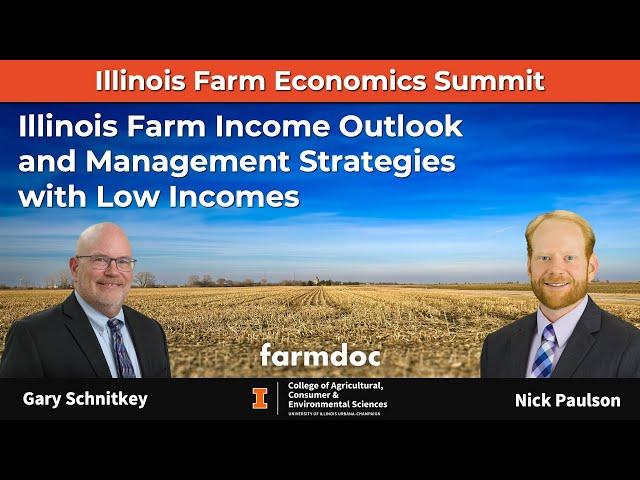 IFES: Illinois Farm Income Outlook and Management Strategies with Low Incomes