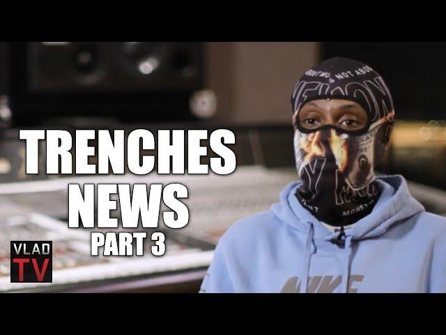 Trenches News: Lil Durk's a Stupid Criminal, He Knew the Feds Were On Him Before Arrest (Part 3)