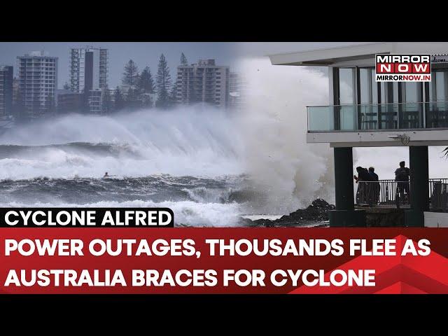 Cyclone Alfred Nears Brisbane: Power Outages, Thousands Flee As Australia Braces For Cyclone | Watch