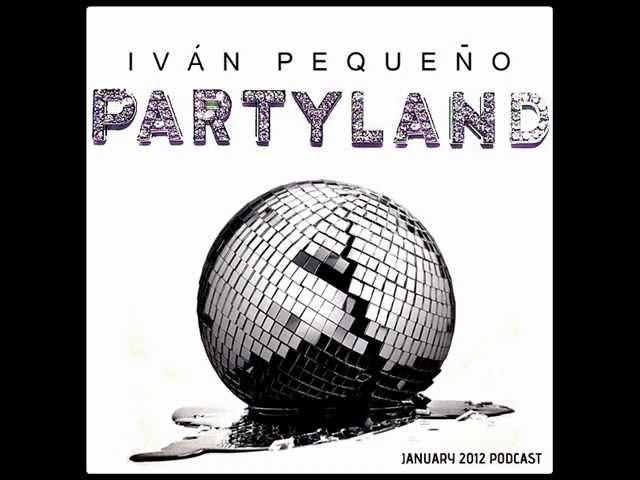 Iván Pequeño - Partyland (2012)