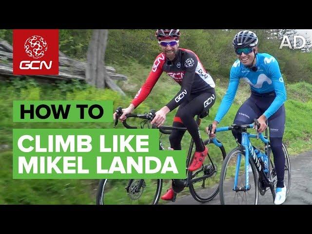 How To Climb Like Movistar's Mikel Landa