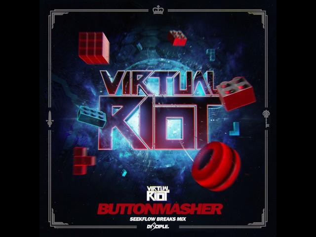 Virtual Riot - Buttonmasher (SeekFlow Breaks Mix)