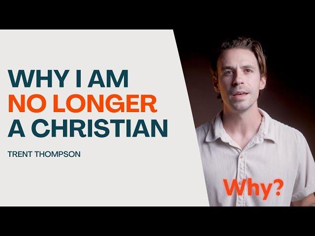 Why I am no longer a Christian...