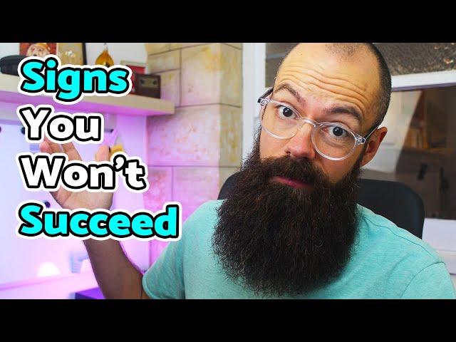 Signs you won't succeed as a PhD Student | 6 Fatal Mistakes