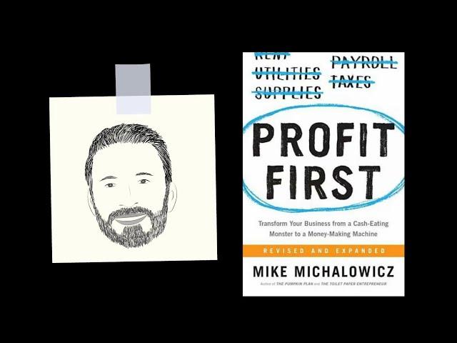 PROFIT FIRST by Mike Michalowicz | Core Message