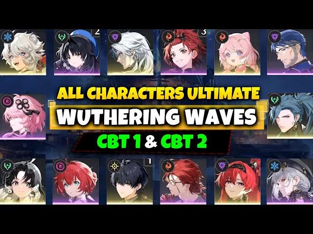 All 18 Playable CHARACTERS & ULTIMATES! Wuthering Waves