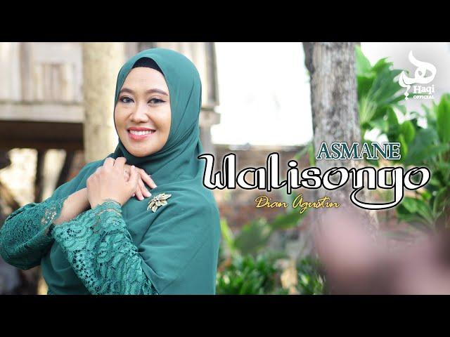 ASMANE WALISONGO - Dian Agustin | Haqi Official (Lirik dan Artinya)