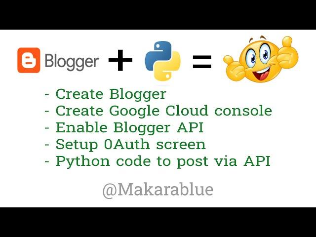 Blogger API with python fully and easily