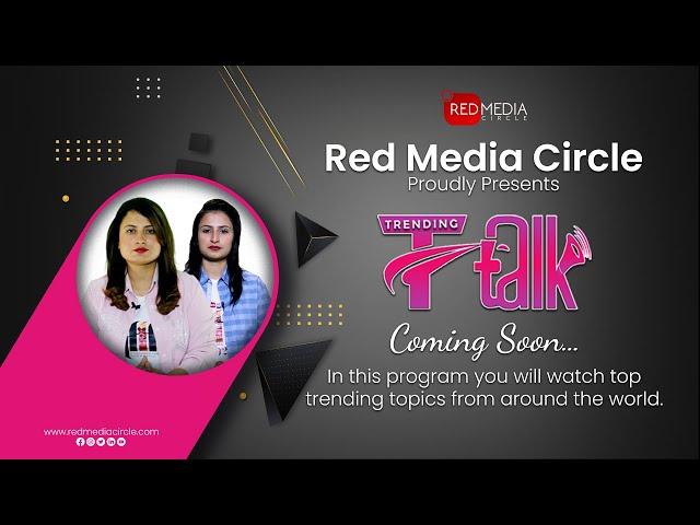 Trending Talk Promo | Red Media Circle | RED TV HD INTERNATIONAL