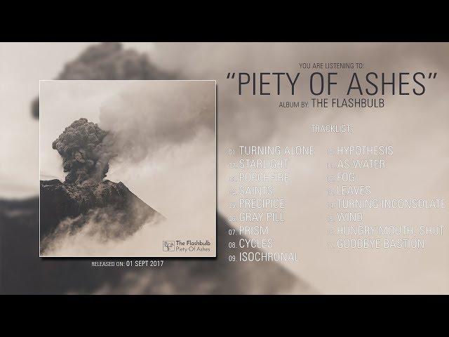 The Flashbulb (Georgia) - Piety Of Ashes (2017) | Full Album