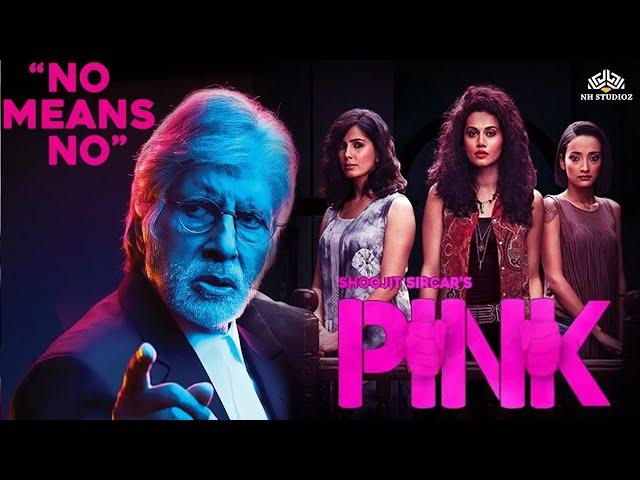 Famous Conversation Between Amitabh Bachchan And Taapsee Pannu | 𝐏𝐢𝐧𝐤 𝐅𝐮𝐥𝐥 𝐌𝐨𝐯𝐢𝐞 (𝟐𝟎𝟏𝟔) (𝐇𝐃)