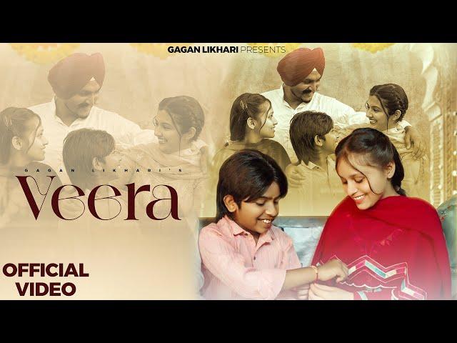 Veera - (Official video)-Gagan Likhari ||Ft.Gurjass,Param||Brahmdeep Singh||Latest Punjabi Song