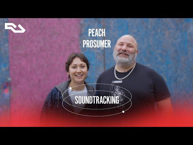 Soundtracking with Peach & Prosumer