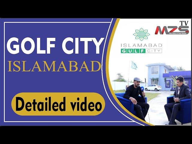 GOLF CITY ISLAMABAD || New Launch ||| Housing Society || Updates ||Zubair Bashir || MZS TV