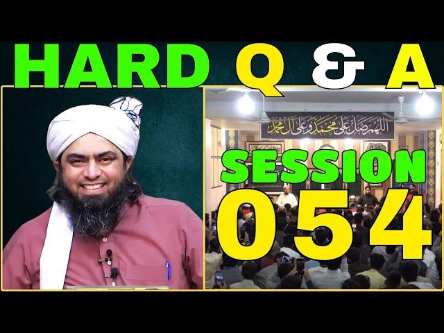 054-Session | Hard Q & A with E.M.A.M. Engineer Muhammad Ali Mirza