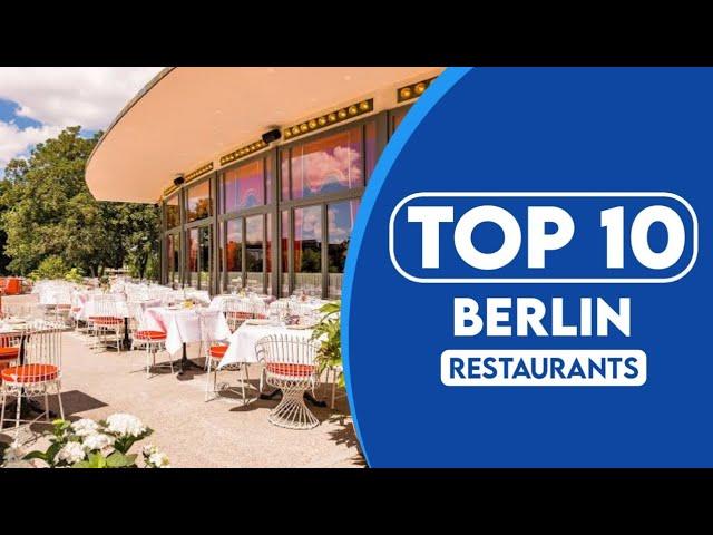 10 Best Restaurants In Berlin | Best Places To Eat In Berlin | 2023