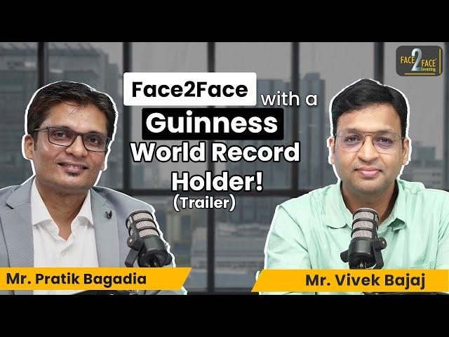 Small cap Investor with World Record !! #Face2Face (Trailer) | Pratik Bagadia | Vivek Bajaj