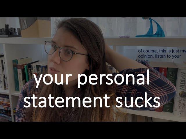 your personal statement sucks