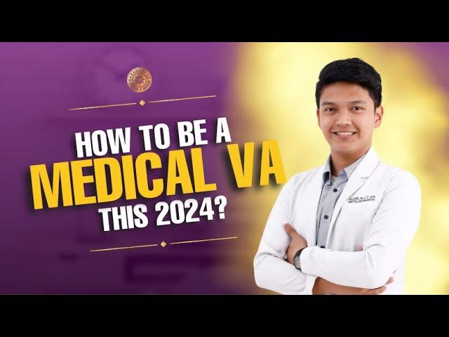 How to be a Medical VA this 2024? | Guest: Doc MJ of MedVA