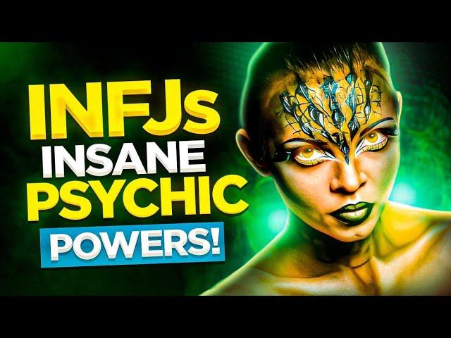 When INFJs Use Their INSANE Psychic Powers!