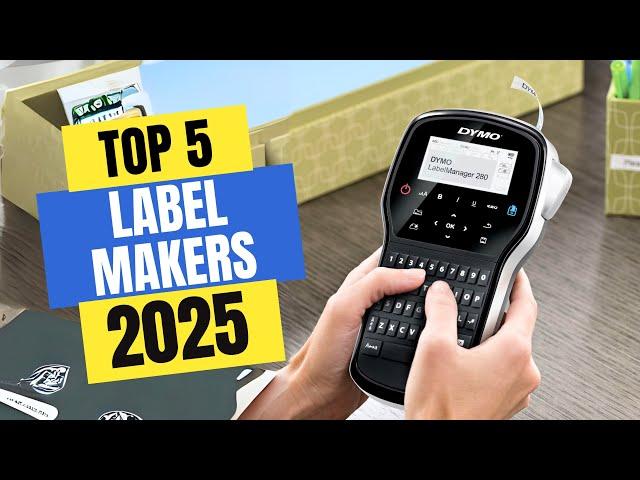 Best Label Makers 2025 | Which Label Maker Should You Buy in 2025?