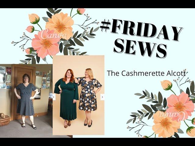 #FridaySews - The Cashmerette Alcott Dress and respond to Penguin and Pear
