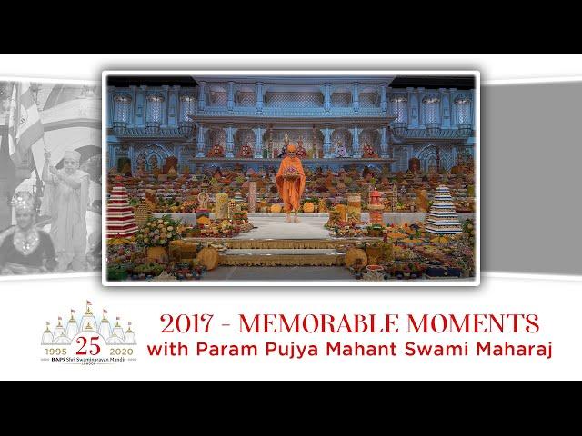 LM25 Video for Week 39: Memorable Moments with Mahant Swami Maharaj – 2017