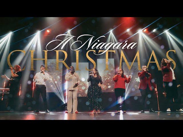 A Niagara Christmas | A Christmas Concert For Friends & Family