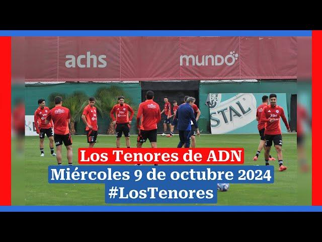  EN VIVO | #LosTenores al aire por ADN - miércoles, 9 de octubre de 2024