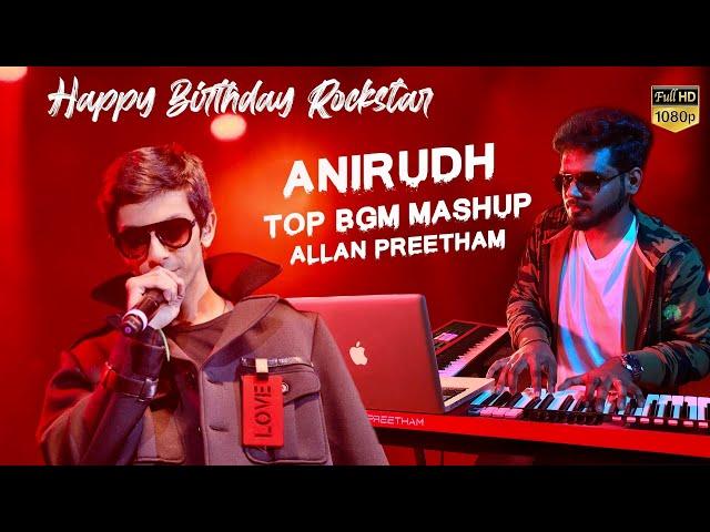 ANIRUDH TOP BGM - MIX | HBD Rockstar Anirudh | Allan Preetham