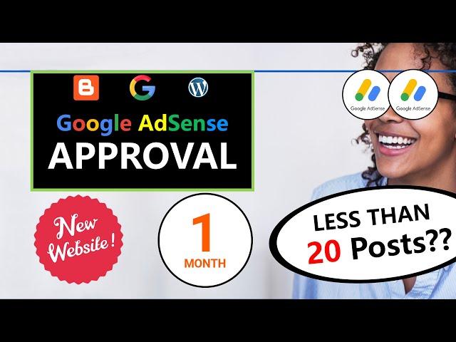 Google AdSense Tutorial : 8 Tips on How to get Google AdSense Approval for Blogger site Fast in 2022