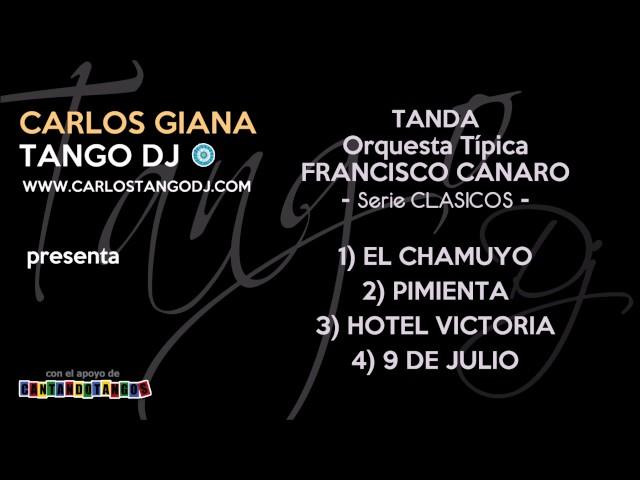 Carlos Tango DJ  - Tanda FRANCISCO CANARO - Serie CLASICOS