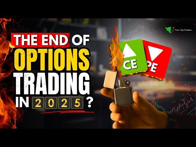 The END Of Options Trading In 2025 ? 