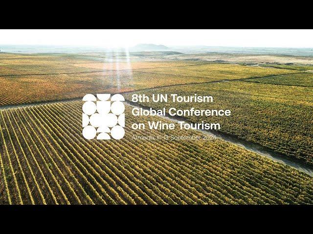 8th UN Tourism Global Conference on Wine Tourism (morning sessions)