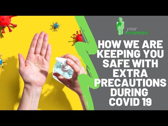 Your Osteopath Covid 19 precautions