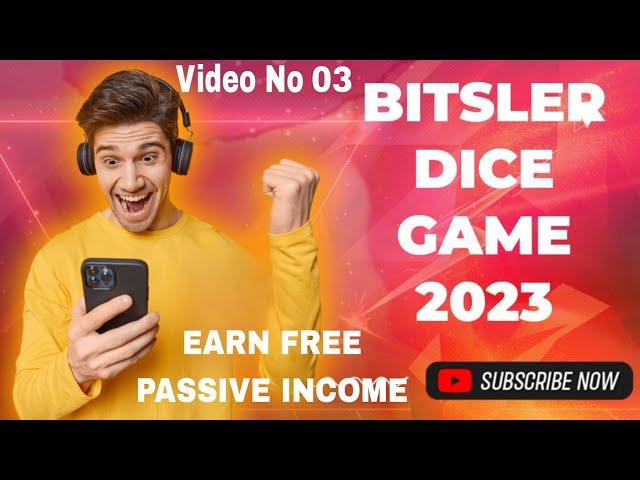 BITSLER DICE GAME 2023