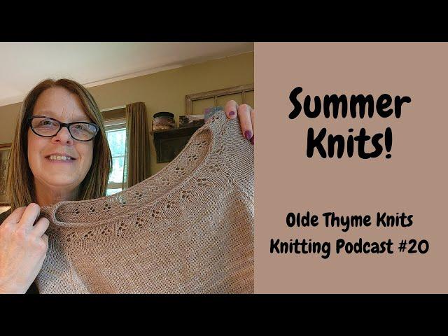 Knitting Podcast E20 -Knitting with Beautiful Cotton Blends #knit #knitting #knittingpodcast