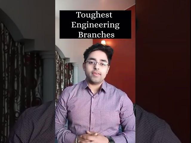 Which engineering branch is the toughest? - toughest branch in engineering|#shorts