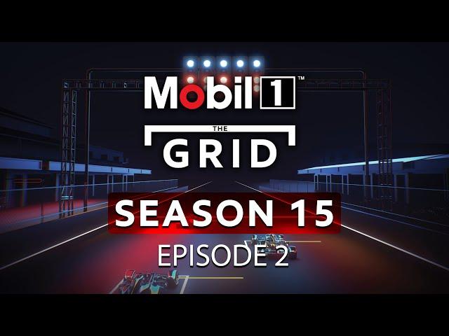 Season 15 Episode 2 2023 | Mobil 1 The Grid