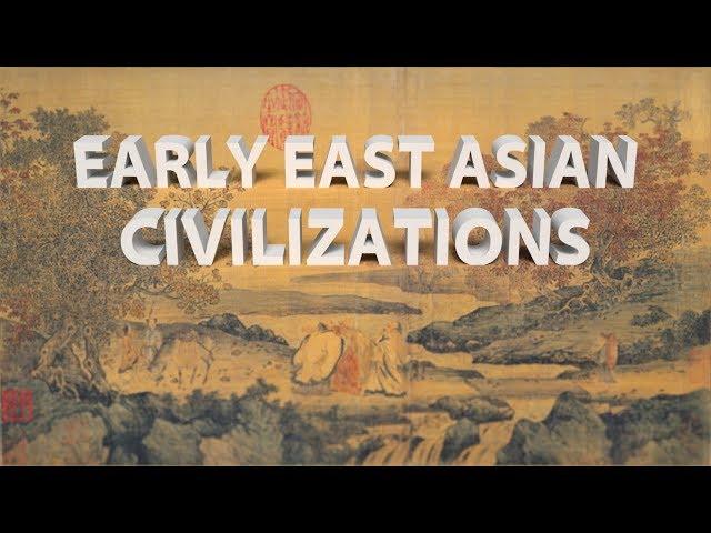 HIST 1111 - Early East Asian Civilizations