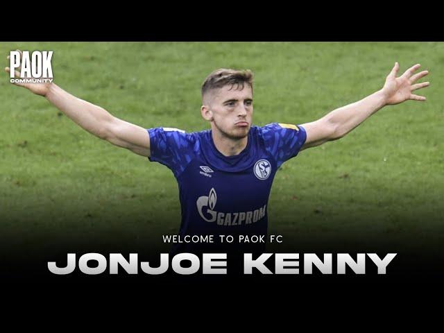 Jonjoe Kenny  | Welcome to PAOK FC | Goals, Skills, Assists