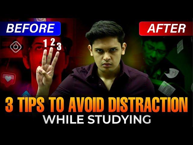 3 Tips to Avoid Distraction While Studying | Study Motivation| Prashant Kirad