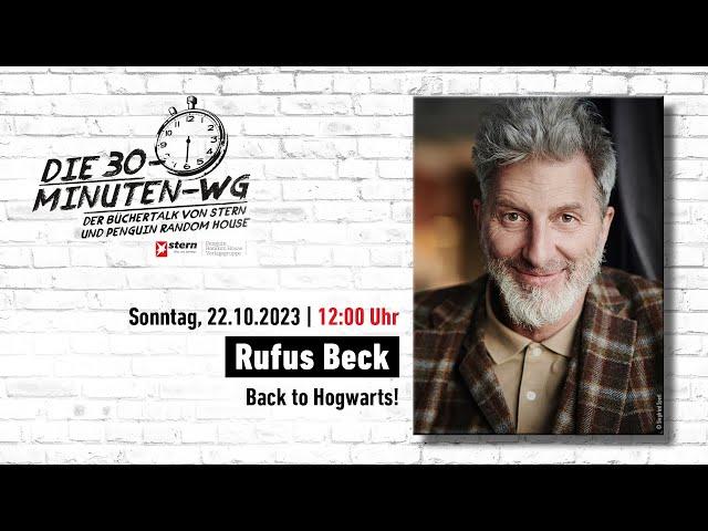 Back to Hogwarts! – 25 Jahre Harry Potter | Rufus Beck | 30-Minuten-WG | Frankfurter Buchmesse 2023