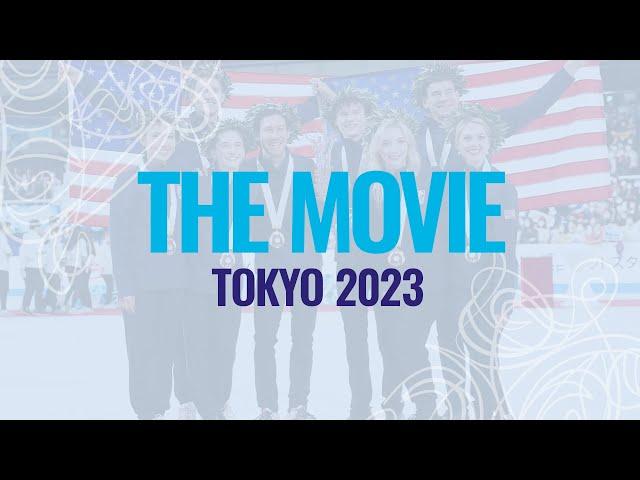 The Movie | ISU World Team Trophy in Figure Skating 2023 - Tokyo | #WTTFigure