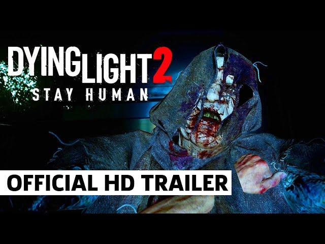 Dying Light 2 Stay Human "Monsters" Gameplay Trailer