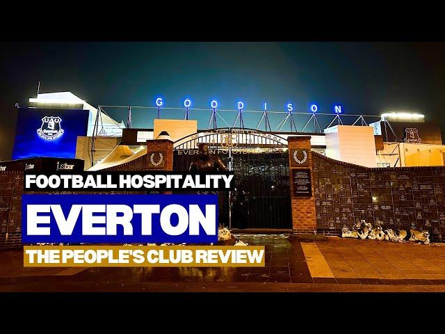 Everton hospitality review | The People's Club | The Padded Seat